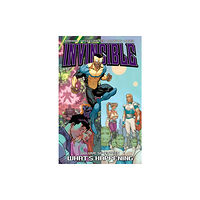 Image Comics Invincible Volume 17: What's Happening (häftad, eng)