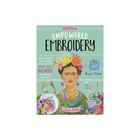 Quarto Publishing Group USA Inc Empowered Embroidery (häftad, eng)