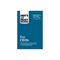 Harvard Business Review Press HBR's 10 Must Reads for CEOs (with bonus article "Your Strategy Needs a Strategy" by Martin Reeves, Claire Love, and Phi...