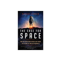 Prometheus Books The Case for Space (inbunden, eng)