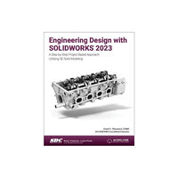 SDC Publications Engineering Design with SOLIDWORKS 2023 (häftad, eng)