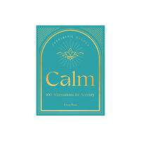 Quarto Publishing Group USA Inc Calm (inbunden, eng)