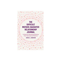 Mango Media The Difficult Mother-Daughter Relationship Journal (häftad, eng)