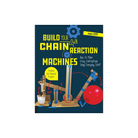 Quarto Publishing Group USA Inc Build Your Own Chain Reaction Machines (häftad, eng)