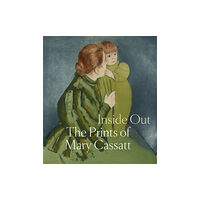 Distributed Art Publishers Inside Out: The Prints of Mary Cassatt (inbunden, eng)