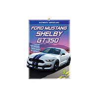 Kaleidoscope Publishing, Inc Ford Mustang Shelby GT350 (inbunden, eng)