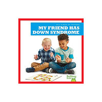 Bullfrog Books/Jump! My Friend Has Down Syndrome (inbunden, eng)