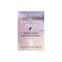 Inner Traditions Bear and Company Chi Kung for Radiant Skin (häftad, eng)