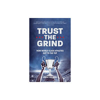 Yellow Pear Press Trust the Grind (inbunden, eng)