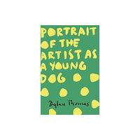 Orion Publishing Co Portrait Of The Artist As A Young Dog (häftad, eng)