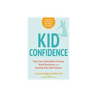 New Harbinger Publications Kid Confidence (häftad, eng)