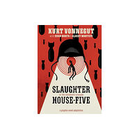 Archaia Studios Press Slaughterhouse-Five: The Graphic Novel (inbunden, eng)