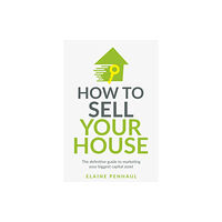 Rethink Press How to Sell Your House (häftad, eng)