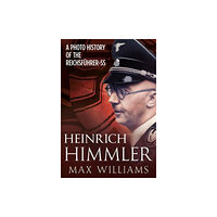 Fonthill Media Ltd Heinrich Himmler (inbunden, eng)