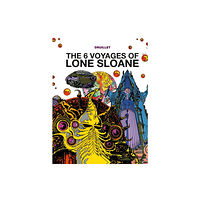 Titan Books Ltd Lone Sloane: The 6 Voyages of Lone Sloane (inbunden, eng)