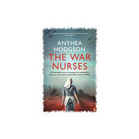 Penguin Random House Australia The War Nurses (häftad, eng)