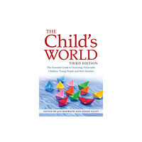 Jessica kingsley publishers The Child's World, Third Edition (häftad, eng)