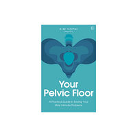 Watkins Media Limited Your Pelvic Floor (häftad, eng)