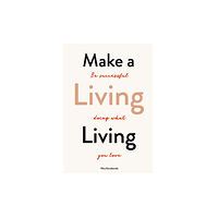 Orion Publishing Co Make a Living Living (häftad, eng)