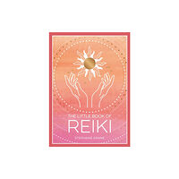 Summersdale Publishers The Little Book of Reiki (häftad, eng)