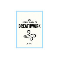 Summersdale Publishers The Little Book of Breathwork (häftad, eng)