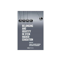 UCL Press Belonging and Identity in Stem Higher Education (häftad, eng)