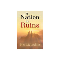 Pegasus Elliot Mackenzie Publishers A Nation in Ruins (häftad, eng)