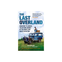 Michael O'Mara The Last Overland (häftad, eng)