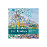 Brf (the bible reading fellowship) Green Reflections (häftad, eng)