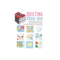 Ryland, Peters & Small Ltd Quilting Know-How (häftad, eng)