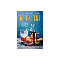 Ryland, Peters & Small Ltd Negroni (inbunden, eng)