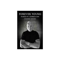 Olympia Publishers Forever Young: Diaries of a Gorbals Man (häftad, eng)