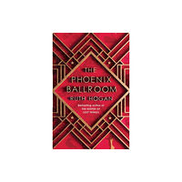 Atlantic Books The Phoenix Ballroom (inbunden, eng)