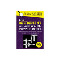 Octopus publishing group The Retirement Crossword Puzzle Book (häftad, eng)