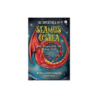 Olympia Publishers The Adventures of Seamus O'Shea: The Dragon with the Broken Tooth (häftad, eng)