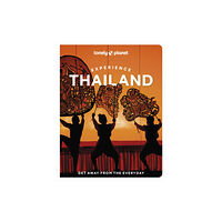 Lonely Planet Global Limited Lonely Planet Experience Thailand (häftad, eng)