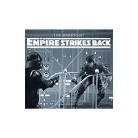 Quarto Publishing Plc The Making of The Empire Strikes Back (inbunden, eng)