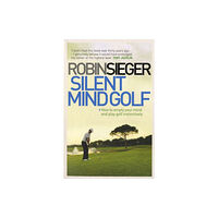 Quarto Publishing Plc Silent Mind Golf (häftad, eng)