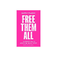 Verso Books Free Them All (häftad, eng)