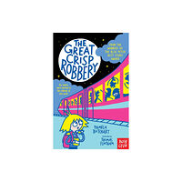 Nosy Crow Ltd The Great Crisp Robbery (häftad, eng)