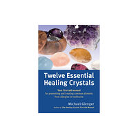 Kaminn Media Ltd Twelve Essential Healing Crystals (häftad, eng)