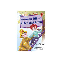 Maverick Arts Publishing Fireman Bill and Catch That Crab! (häftad, eng)