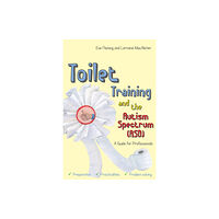 Jessica kingsley publishers Toilet Training and the Autism Spectrum (ASD) (häftad, eng)