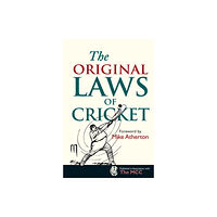 Bodleian Library The Original Laws of Cricket (inbunden, eng)