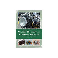 The Crowood Press Ltd Classic Motorcycle Electrics Manual (inbunden, eng)