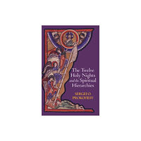 Temple Lodge Publishing The Twelve Holy Nights and the Spiritual Hierarchies (häftad, eng)