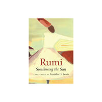 Oneworld Publications Rumi: Swallowing the Sun (häftad, eng)