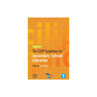 Facet Publishing CILIP Guidelines for Secondary School Libraries (häftad, eng)