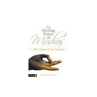 Jessica kingsley publishers The Healing Power of Mudras (häftad, eng)