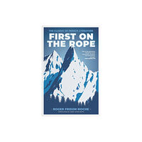 Vertebrate Publishing Ltd First on the Rope (häftad, eng)